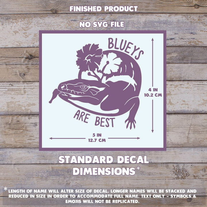 Blueys are Best Car Decal, Waterproof Vinyl Decal, Cute Reptile Gift