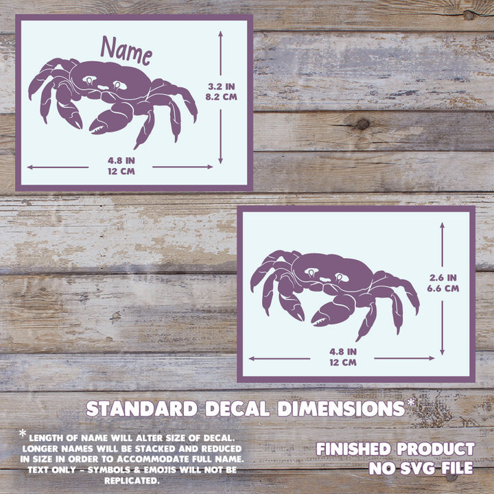 Two images showing the dimensions of the Halloween Crab Decal. With a name, it measures 3.2" Tall, by 4.8" Wide. Without a name, 2.6" Tall by 4.8" wide. The background has a wooden texture and this is a final product, no digital file is sold.